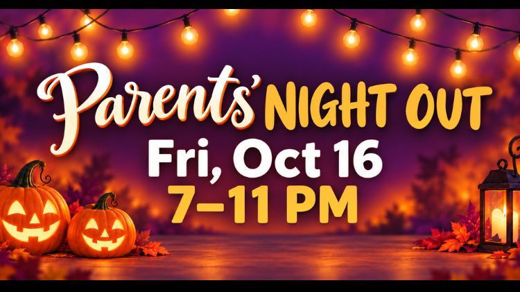 Parents Night Out: Fall Fest